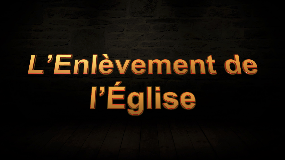 L'Enlèvement de l'Église